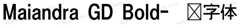 Maiandra GD Bold字体转换